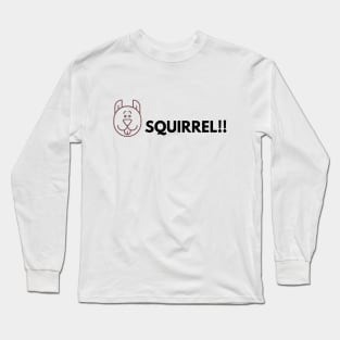 Doggie Squirrel Long Sleeve T-Shirt